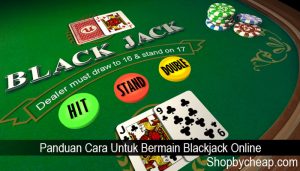 Panduan Cara Untuk Bermain Blackjack Online